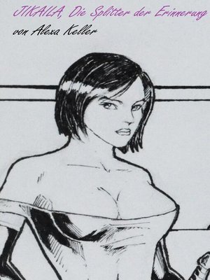 cover image of Jikaila, Die Splitter der Erinnerung I
